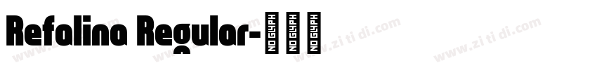 Refalina Regular字体转换